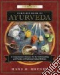 Llewellyn's Complete Book of Ayurveda libro in lingua di Rhyner Hans H.