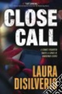 Close Call libro in lingua di Disilverio Laura
