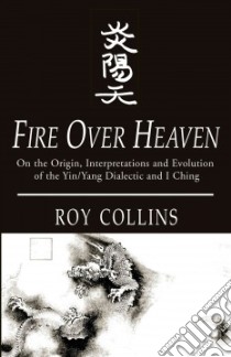 Fire Over Heaven libro in lingua di Collins Roy