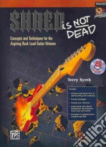 Shred Is Not Dead libro in lingua di Syrek Terry