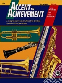 Accent on Achievement libro in lingua di Williams Mark