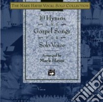 10 Hymns & Gospel Songs for Mixed Voicings (CD Audiobook) libro in lingua di Hayes Mark (ADP)
