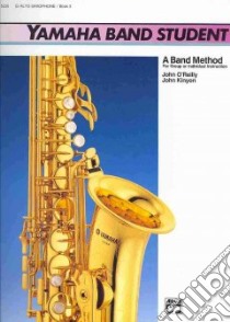Yamaha Band Student libro in lingua di O'Reilly John, Kinyon John