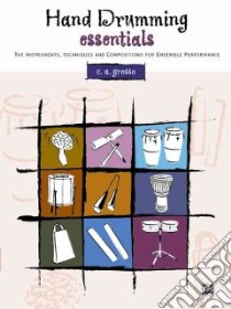 Hand Drumming Essentials libro in lingua di Grosso C. A.