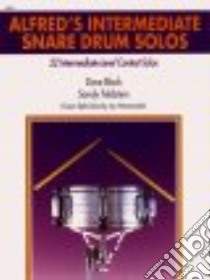 Alfred's Intermediate Snare Drum Solos libro in lingua di Black Dave, Feldstein Sandy