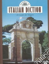 Gateway to Italian Diction libro in lingua di Paton John Glenn