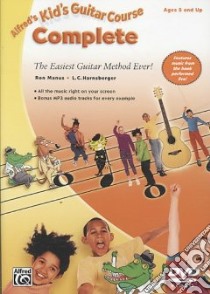 Alfred's Kid's Guitar Course Complete libro in lingua di Manus Ron, Harnsberger L. C.