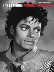 The Essential Michael Jackson libro in lingua di Jackson Michael