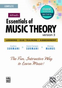 Alfred's Essentials of Music Theory libro in lingua di Surmani Andrew, Surmani Karen Farnum, Manus Morton