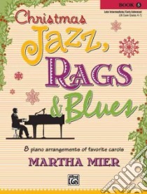Christmas Jazz, Rags & Blues libro in lingua di Mier Martha (COP)
