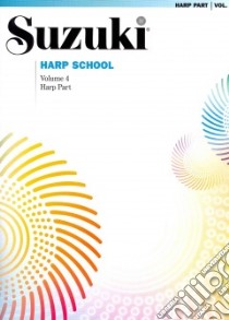 Suzuki Harp School libro in lingua di Alfred Publishing Co. Inc. (COR)