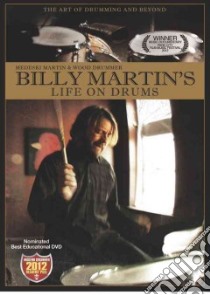 Billy Martin's Life on Drums libro in lingua di Martin Billy