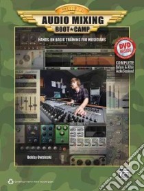 Audio Mixing Boot Camp libro in lingua di Owsinski Bobby