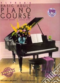 Alfred's Basic Adult Piano Course Lesson Book libro in lingua di Palmer Willard A., Manus Morton, Lethco Amanda Vick