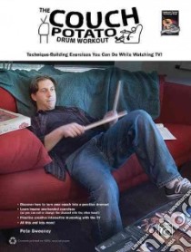 The Couch Potato Drum Workout libro in lingua di Sweeney Pete