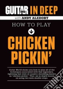 How to Play Chicken Pickin' libro in lingua di Aledort Andy, Heatley Peter (EDT)