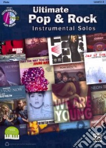 Ultimate Pop & Rock Instrumental Solos libro in lingua di Galliford Bill (ADP), Neuburg Ethan (ADP), Edmondson Tod (ADP)