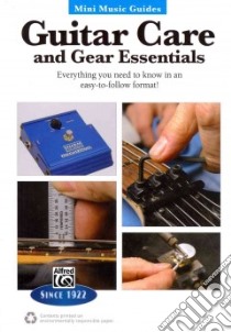 Guitar Care and Gear Essentials libro in lingua di Carruthers John, Hurwitz Tobias