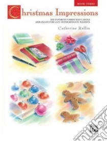 Christmas Impressions 3 libro in lingua di Rollin Catherine (ADP)