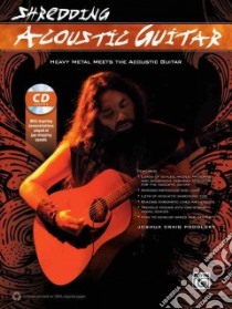 Shredding Acoustic Guitar libro in lingua di Podolsky Joshua Craig