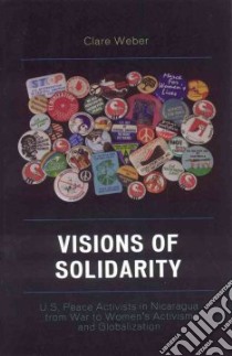Visions of Solidarity libro in lingua di Weber Clare