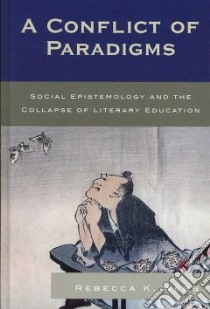 A Conflict of Paradigms libro in lingua di Webb Rebecca K.
