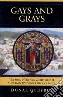 Gays and Grays libro in lingua di Godfrey Donal