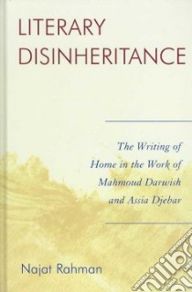 Literary Disinheritance libro in lingua di Rahman Najat