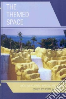 The Themed Space libro in lingua di Lukas Scott A.