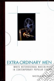 Extra-Ordinary Men libro in lingua di Rehling Nicola