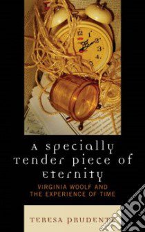A Specially Tender Piece of Eternity libro in lingua di Prudente Teresa