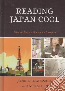 Reading Japan Cool libro in lingua di Ingulsrud John E., Allen Kate