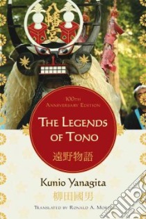The Legends of Tono libro in lingua di Yanagita Kunio, Morse Ronald