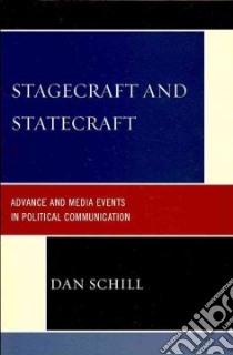 Stagecraft and Statecraft libro in lingua di Schill Dan