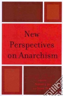 New Perspectives on Anarchism libro in lingua di Jun Nathan J. (EDT), Wahl Shane (EDT)