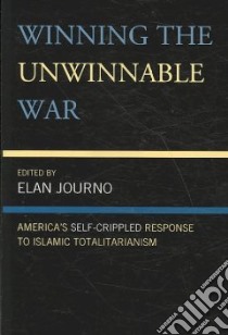 Winning the Unwinnable War libro in lingua di Journo Elan (EDT)