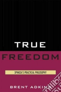 True Freedom libro in lingua di Adkins Brent