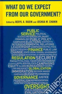 What Do We Expect from Our Government? libro in lingua di Radin Beryl A. (EDT), Chanin Joshua M. (EDT)