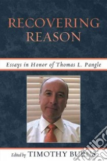 Recovering Reason libro in lingua di Burns Timothy (EDT)