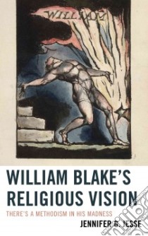 William Blake's Religious Vision libro in lingua di Jesse Jennifer G.