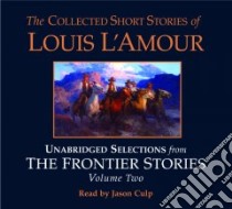 The Collected Short Stories of Louis L'amour (CD Audiobook) libro in lingua di L'Amour Louis, Culp Jason (NRT)