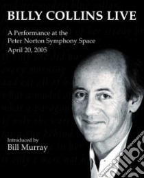 Billy Collins Live (CD Audiobook) libro in lingua di Collins Billy, Collins Billy (NRT), Murray Bill (INT)