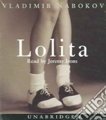 Lolita (CD Audiobook) libro in lingua di Nabokov Vladimir Vladimirovich, Irons Jeremy (NRT)