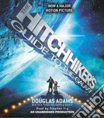 The Hitchhiker's Guide To The Galaxy (CD Audiobook) libro in lingua di Adams Douglas, Fry Stephen (NRT)