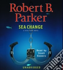 Sea Change libro in lingua di Parker Robert B., Sowers Scott (NRT)