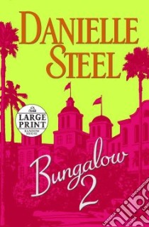 Bungalow 2 libro in lingua di Steel Danielle