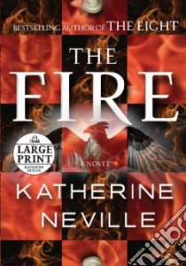 The Fire libro in lingua di Neville Katherine
