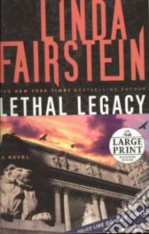 Lethal Legacy libro in lingua di Fairstein Linda A.