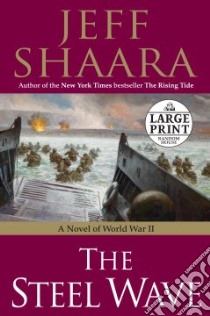 The Steel Wave libro in lingua di Shaara Jeff