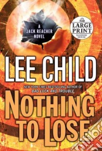Nothing to Lose libro in lingua di Child Lee